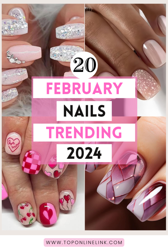 20 Insanely Cute Pink  February Nails That Will Steal The Show